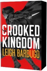 Crooked Kingdom (Six of Crows Book 2) Crooked Kingdom (Six of Crows Book 2)