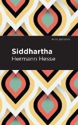 Siddhartha - Hermann Hesse - Klasická literatura v angličtině Siddhartha