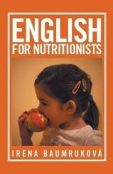 English for nutritionists (Angličtina pro nutriční terapeuty) English for nutritionists (Angličtina pro nutriční terapeuty)