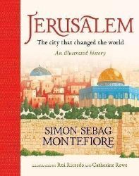 Jerusalem: The City That Changed the World