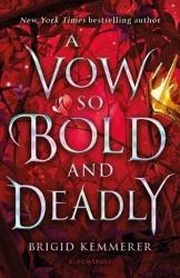 A Vow So Bold and Deadly - Brigid Kemmerer - Young Adult romantasy A Vow So Bold and Deadly