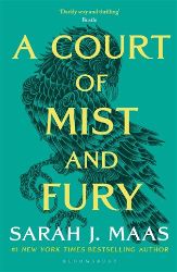 A Court of Mist and Fury - Sarah J. Maas - Adult romantasy A Court of Mist and Fury