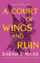 A Court of Wings and Ruin - Sarah J. Maas - Adult romantasy A Court of Wings and Ruin
