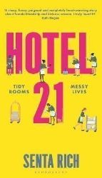 Hotel 21: The 'funny, poignant and completely heart-warming' debut novel - Romány pro ženy v angličtině Hotel 21: The ´funny, poignant and completely heart-warming´ debut novel