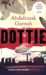 Dottie : By the winner of the Nobel Prize in Literature 2021