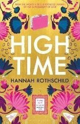 High Time: High stakes and high jinx in the world of art and finance High Time: High stakes and high jinx in the world of art and finance