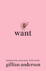 Want: Sexual Fantasies by Anonymous - Gillian Anderson - Psychologie v angličtině Want: Sexual Fantasies by Anonymous
