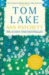Tom Lake: The Sunday Times bestseller - a BBC Radio 2 and Reese Witherspoon Book Club pick Tom Lake: The Sunday Times bestseller - a BBC Radio 2 and Reese Witherspoon Book Club pick