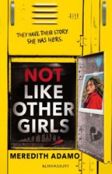 Not Like Other Girls - Young Adult současná literatura v angličtině Not Like Other Girls