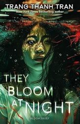 They Bloom at Night - Young Adult současná literatura v angličtině They Bloom at Night
