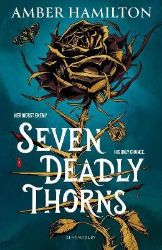 Seven Deadly Thorns Seven Deadly Thorns