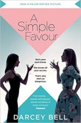 A Simple Favour (Film Tie In) - Darcey Bell - Anglická literatura A Simple Favour (Film Tie In)
