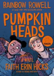 Pumpkinheads - Rainbow Rowell - Young Adult současná literatura v angličtině Pumpkinheads