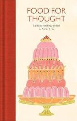Food for Thought : Selected Writings - Kuchařky v angličtině Food for Thought : Selected Writings