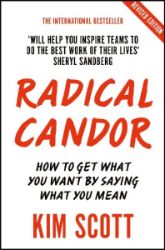 Radical Candor - Kim Scott - Knihy o podnikání a byznysu v angličtině Radical Candor
