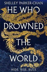 He Who Drowned the World He Who Drowned the World