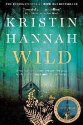 Wild - Kristin Hannah - Historické romány v angličtině Wild