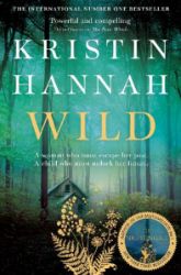 Wild - Kristin Hannah - Historické romány v angličtině Wild
