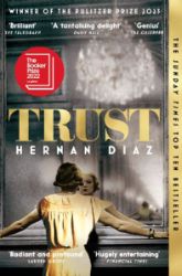 Trust - Hernan Diaz - Historické romány v angličtině Trust: Longlisted for the Booker Prize 2022