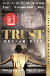 Trust: Longlisted for the Booker Prize 2022