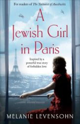 A Jewish Girl in Paris - Historické romány v angličtině A Jewish Girl in Paris
