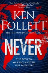 Never - Ken Follett - Historické romány v angličtině Never