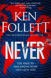 Never - Ken Follett - Historické romány v angličtině Never