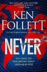 Never - Ken Follett - Historické romány v angličtině Never