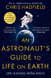 An Astronaut's Guide to Life on Earth - Chris Hadfield - Detektivky v angličtině An Astronaut´s Guide to Life on Earth
