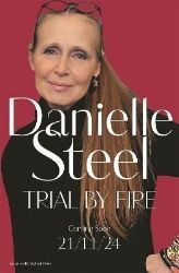 Trial by Fire - Danielle Steel - Romány pro ženy v angličtině Trial by Fire