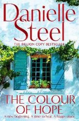 Colour of Hope - Danielle Steel - Romány pro ženy v angličtině Colour of Hope