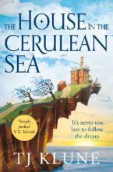 The House in the Cerulean Sea The House in the Cerulean Sea