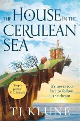 The House in the Cerulean Sea The House in the Cerulean Sea