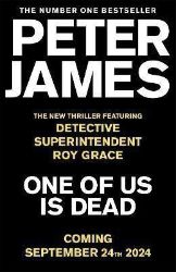 One of Us Is Dead - Peter James - Detektivky a thrillery v angličtině One of Us Is Dead
