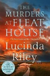 The Murders at Fleat House - Lucinda Riley - Historické romány v angličtině The Murders at Fleat House