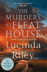 The Murders at Fleat House - Lucinda Riley - Historické romány v angličtině The Murders at Fleat House