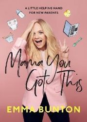 Mama You Got This : A Little Helping Hand For New Parents Mama You Got This : A Little Helping Hand For New Parents
