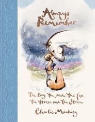 Always Remember - Charlie Mackesy - Komiksy v angličtině Always Remember
