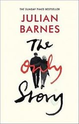 The Only Story - Julian Barnes - Anglická literatura The Only Story