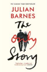 The Only Story - Julian Barnes - Anglická literatura The Only Story