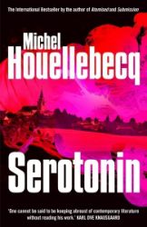 Serotonin (anglicky) - Michel Houellebecq - Sci-fi v angličtině Serotonin (anglicky)