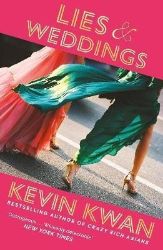 Lies and Weddings - Kevin Kwan - Romány pro ženy v angličtině Lies and Weddings