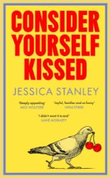 Consider Yourself Kissed - Romány pro ženy v angličtině Consider Yourself Kissed