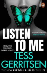 Listen To Me - Tess Gerritsen - Detektivky v angličtině Listen To Me
