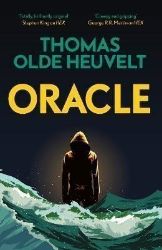 Oracle: A compulsive page turner and supernatural survival horror - Thomas Olde Heuvelt - Horory v angličtině Oracle: A compulsive page turner and supernatural survival horror