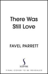 There Was Still Love - Anglická literatura There Was Still Love
