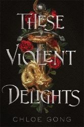 These Violent Delights These Violent Delights