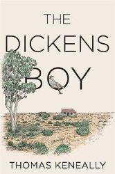 The Dickens Boy - Thomas Michael Keneally - Historické romány v angličtině The Dickens Boy