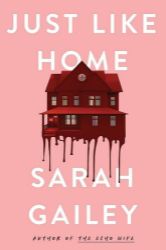 Just Like Home - Sarah Gailey - Detektivky v angličtině Just Like Home