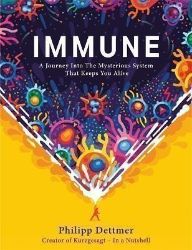 Immune : The new book from Kurzgesagt - In a Nutshell Immune : The new book from Kurzgesagt - In a Nutshell